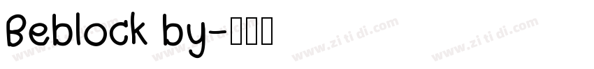 Beblock by字体转换